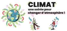Climat, une soirée pour changer d'atmosphère !
